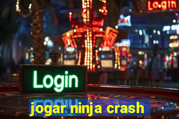 jogar ninja crash